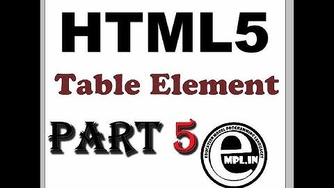 HTML5 tutorial in hindi Part-5 Table