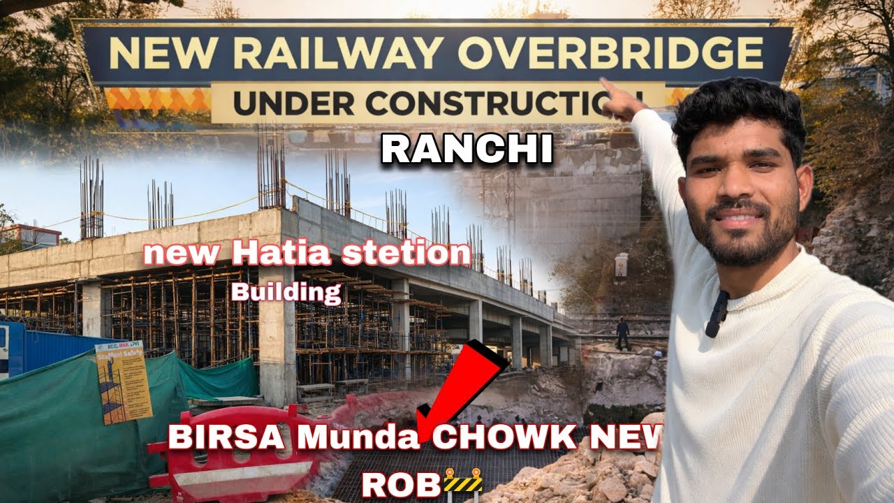 बिरशा Chowk New ROB🔥Update| New Railway overbridge2026| Ranchi #birsachowk #ranchiflyover #newsteion