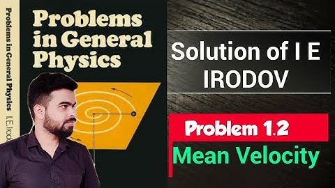 Irodov problem 1.2 l I E Irodov solution 1.2 l Mean Velocity I kinematics 1d I Average velocity