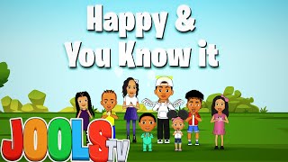 Happy And You Know It | Nursery Rhymes + Kids Songs | JoolsTV