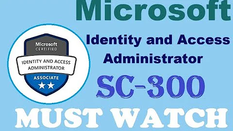 Questions of SC 300 : Microsoft Identity and Access Administrator - Real Q&A : Part#1