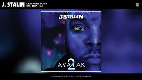J. Stalin - Comfort Zone (Audio) ft. Joseph Kay