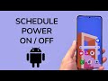 How To Schedule Power On / Off On Android Phone
