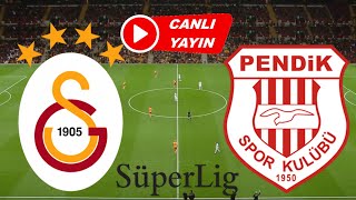 GALATASARAY PENDİKSPOR MAÇI CANLI İZLE