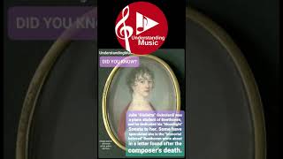 Did You Know? Beethoven&#39;s Immortal Beloved?