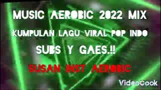 Music Aerobic 2022 Mix Beat Instansi Lagi Viral