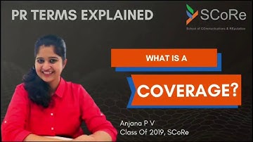 What is a Coverage? - Public Relations Terms Explained (SCoRe)