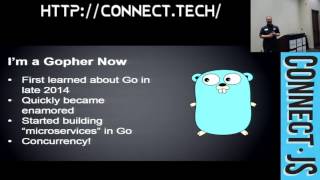 Connect.JS 2105: Building a Web App in Go