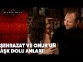 Şehrazat ve Onur'un AŞK dolu Anları! - Binbir Gece 39. Bölüm