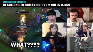 [Compilation] Casters & Streamers' reaction to Gumayusi insane 1v2 Ruler & 369 | T1 vs JDG 2023