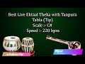 Best Live Ektaal Theka with Tanpura | C# Scale | 220 bpm | Kali 1 | काळी १ Mp3 Song