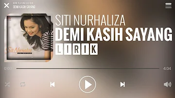Siti Nurhaliza - Demi Kasih Sayang [Lirik]