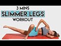 Slim Legs Workout | 3 Mins