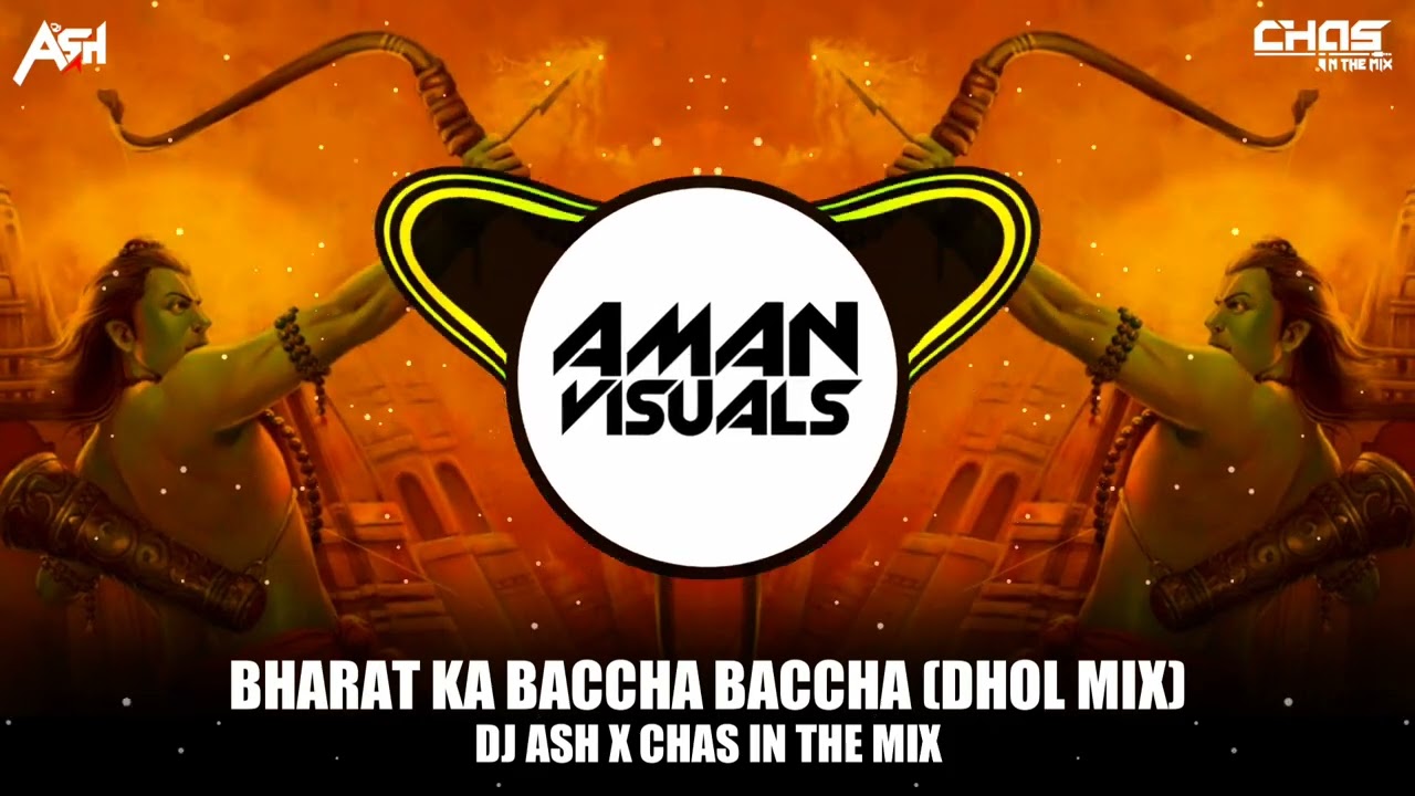 Bharat Ka Baccha Jai Shree Ram Bolega Dhol Mix DJ Ash x Chas In The Mix  Ram Navami 2023