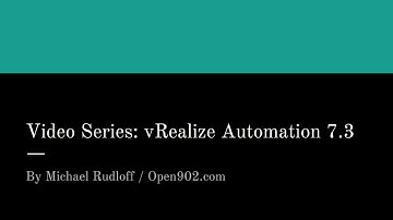 vRealize Automation 7.3 - Part 04 - Prerequisites