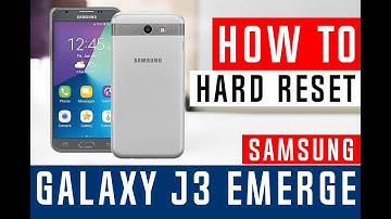 How to Hard Reset Samsung Galaxy J3 Emerge J327P