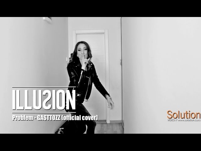 ILLUSION BEND - PROBLEM / GASTTOZZ / OFFICIAL COVER / 2K17