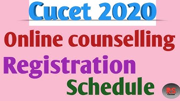 Online counselling || Schedule of registration ||Cucet 2020 || RS Classes