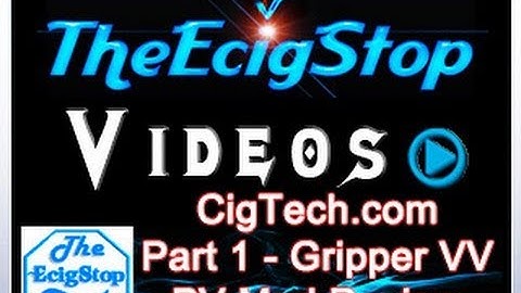 CigTechs Gripper Variable Voltage PV Mod Review