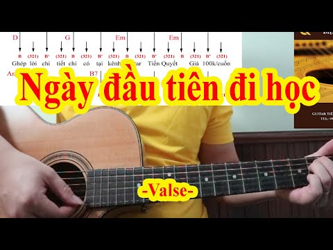 Video Hướng Dẫn Guitar - NGÀY ĐẦU TIÊN ĐI HỌC - Điệu Valse - YouTube