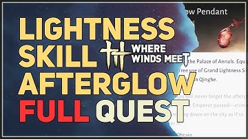 Lightness Skill Afterglow Where Winds Meet