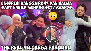Nabila Taqqiyah Menang SCTV Awards, Ekspresi Bangga Salma Dan Rony Bikin Terharu 🥺