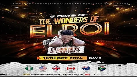 GOD OF WONDERS SHOW ME MERCY [5 DAYS OF THE WONDERS OF EL-ROI - DAY 3] || NSPPD || 16TH OCTOBER 2024