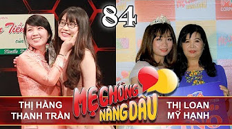 MẸ CHỒNG - NÀNG DÂU #84 UNCUT |Thanh Trần kể chuyện 'bầu trước cưới' - mẹ chồng bước ra từ cổ tích MẸ CHỒNG - NÀNG DÂU #84 UNCUT |Thanh Trần kể chuyện 'bầu trước cưới' - mẹ chồng bước ra từ cổ tích