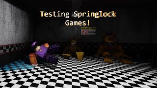 Testing Springlock Games!