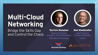 Webinar | Multi-Cloud Networking - Bridge the skills gap and control the chaos