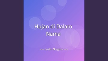 Hujan di Dalam Nama