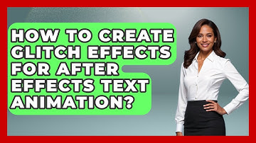 How To Create Glitch Effects For After Effects Text Animation? - Design Tool Unlocked