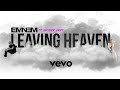 Leaving Heaven - EMINEM ft Skylar Grey (Official Mash Up Video)