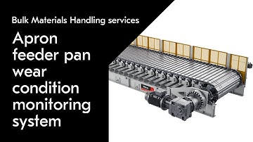 Metso apron feeder pan wear intelligent condition monitoring system