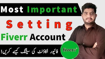 Most important  setting on fiverr account  fiverr account ki setting kaise kare