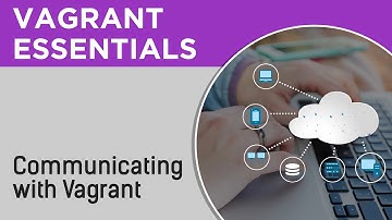 Vagrant Tutorials | Communicating with Vagrant Box