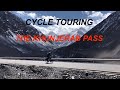 Cycle Touring Pakistan: The Khunjerab Pass