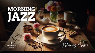 Morning Jazz | 3 Hours of Slow Jazz Music for Work, Study and Relaxation | 4K