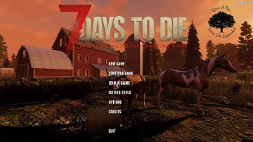 7 Days to Die - Farm Life Expanded -  Alpha 19 - basic testing