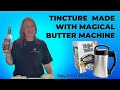 Create an herbal tincture with a magical butter machine
