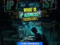 What is Ip Address? #cybersecurity #ethicalhacking #hackingawareness