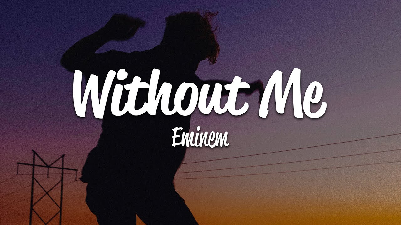 Eminem   Without Me Lyrics
