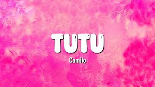 Camilo & Pedro Capó - Tutu (Letra) || Corazon Letra