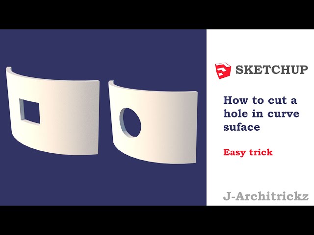 How to cut a hole in curved wall / surface - Sketchup class=