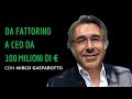 TB 45 | Da Fattorino a CEO da 100 Milioni di €: Mirco Gasparotto