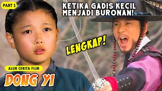 (PART 1) KISAH GADIS KECIL TERJEBAK DALAM KELICIKAN PEJABAT | ALUR CERITA FILM DONG YI