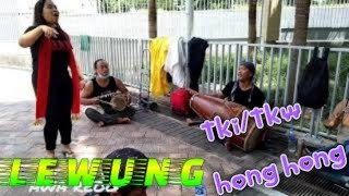 tansah lewung tki/tkw hong kong version