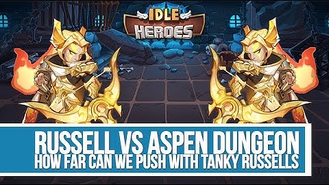 Idle Heroes - Russell vs Aspen Dungeon