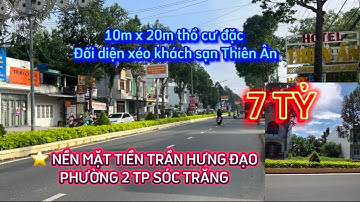 ⭐️ NỀN MẶT TIỀN TRẦN HƯNG ĐẠO PHƯỜNG 2 TP.SÓC TRĂNG CON ĐƯỜNG SÙM UẤT THUẬN TIỆN KINH DOANH #bđs