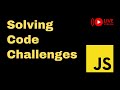 Solving Algorithms (JavaScript)- Becoming best coder